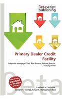 Primary Dealer Credit Facility: (English)