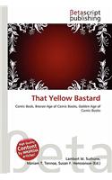 That Yellow Bastard: (English)