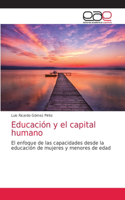 Educación y el capital humano