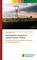 Equivalentes dinâmicos usando Vector Fitting