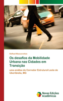 Os desafios da Mobilidade Urbana nas Cidades em Transição