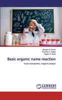 Basic organic name reaction