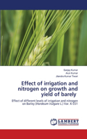 Effect of irrigation and nitrogen on growth and yield of barely