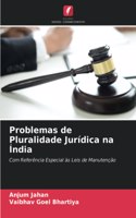 Problemas de Pluralidade Jurídica na Índia