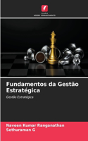 Fundamentos da Gestão Estratégica