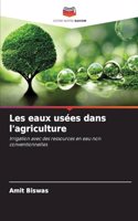Les eaux usées dans l'agriculture