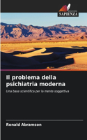 problema della psichiatria moderna