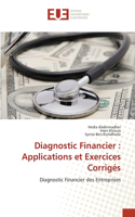 Diagnostic Financier: Applications et Exercices Corrigés