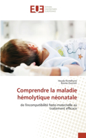 Comprendre la maladie hémolytique néonatale