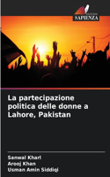 partecipazione politica delle donne a Lahore, Pakistan