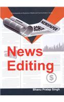 Encyclopaedia On Dynamics Of Media And Communication : News Editing