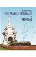 Exploring The Water Heritage Of Mumbai