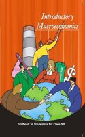 Introductory Macroeconomics Textbook in Economics for Class XII