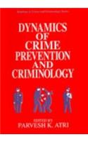 Dynamics of Crime Prevention and Criminology