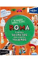 Lonely Planet Mi Primera Lonely Planet Roma: (Lonely Planet Not for Parents)