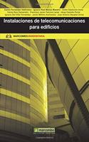 Instalaciones de telecomunicaciones para edificios (Spanish Edition)