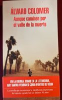 Aunque caminen por el valle de la muerte