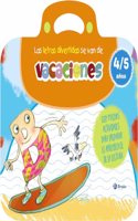 Las letras divertidas se van de vacaciones. 4-5 anos: Con muchas actividades para preparar el aprendizaje de la lectura