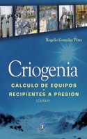 Criogenia: Calculo de equipos. Recipientes a presion