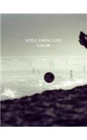Still Going Life