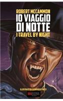 IO Viaggio Di Notte