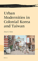Urban Modernities in Colonial Korea and Taiwan