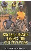 Social Change Among the Cultivators