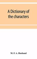 dictionary of the characters in the Waverley novels of Sir Walter Scott