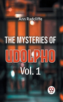 Mysteries Of Udolpho Vol. 1