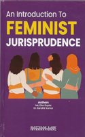 AN INTRODUCTION TO FEMINIST JURISPRUDENCE