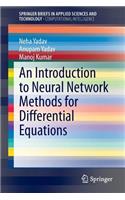 Introduction to Neural Network Methods for Differential Equations