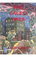 Caged Ones