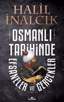OsmanlÄ± Tarihinde Efsaneler ve Gercekler