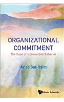 Organizational Commitment: The Case of Unrewarded Behavior