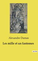 Les mille et un fantomes