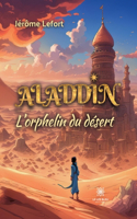 Aladdin: L'orphelin du désert