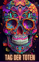 Tag Der Toten: Dia de los Muertos - Mehr als 40 Schädel zum Ausmalen: für Anti-Stress und Entspannung. Einseitige Seiten.