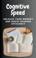 Cognitive Speed