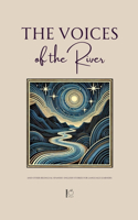 The Voices of the River And Other Bilingual Spanish-English Stories for Language Learners