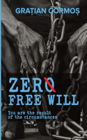 ZERØ Free Will