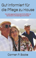 Gut informiert für die Pflege zu Hause: Ihre Leistungsansprüche ab dem 01.01.2025 und Gemeinsamer Jahresbetrag ab 01.07.2025!