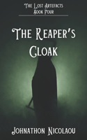 Reaper's Cloak (The Lost Artefacts, #4) - Alternate Cover Edition