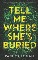 Tell Me Where She's Buried