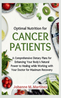 Optimal Nutrition for Cancer Patients