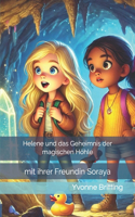 Helene und das Geheimnis der magischen Höhle