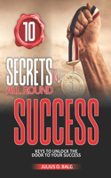 10 Secrets to All-Round Success