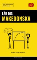 Lär dig Makedonska - Snabbt / Lätt / Effektivt: 2000 viktiga ordlistor