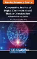 Comparative Analysis of Digital Consciousness and Human Consciousness