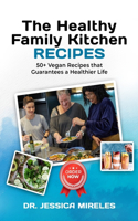 Healthy Family Kitchen Recipes