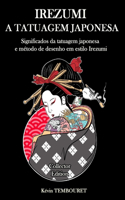 Irezumi, a tatuagem japonesa - Collector Edition